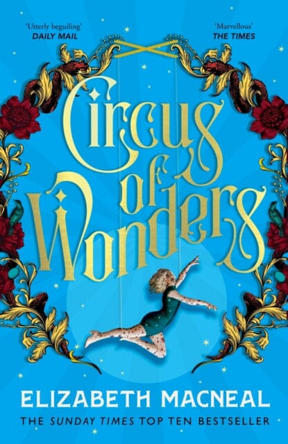 Circus of Wonders by Elizabeth Macneal