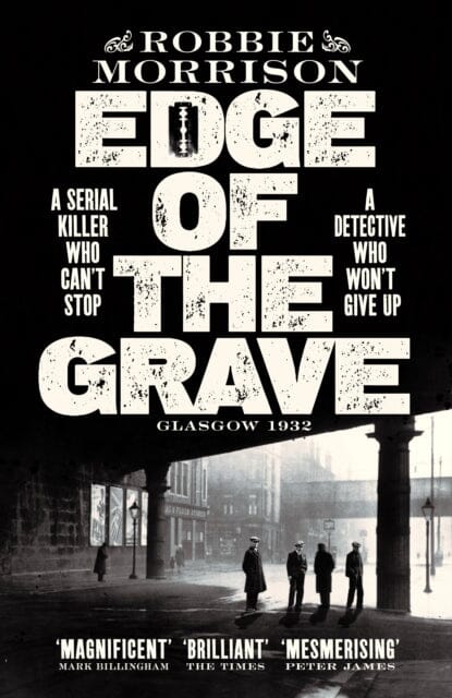 Edge of the Grave by Robbie Morrison