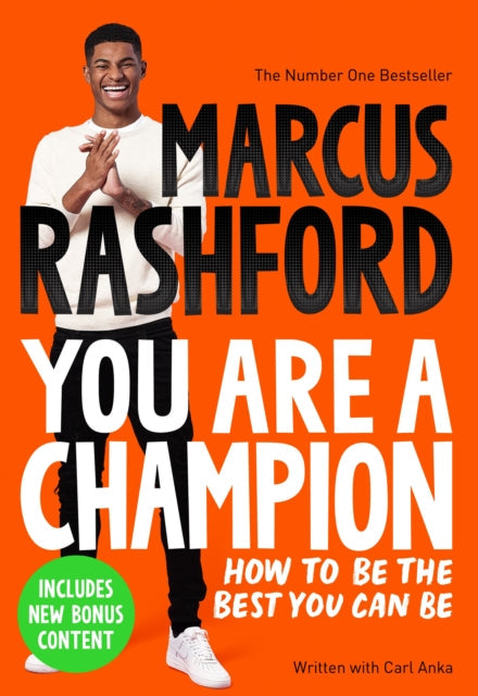 You Are a Champion: How to Be the Best You Can Be by Marcus Rashford