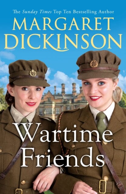 Wartime Friends by Margaret Dickinson