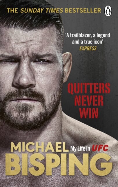 Quitters Never Win by Michael Bisping
