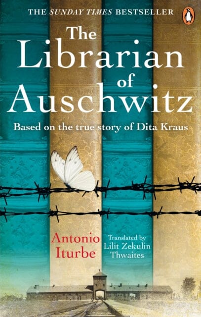 The Librarian of Auschwitz  by Antonio Iturbe