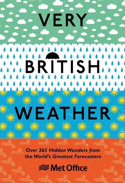 Very British Weather  by The Met Office