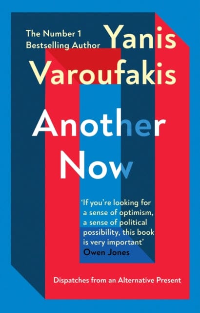Another Now  by Yanis Varoufakis