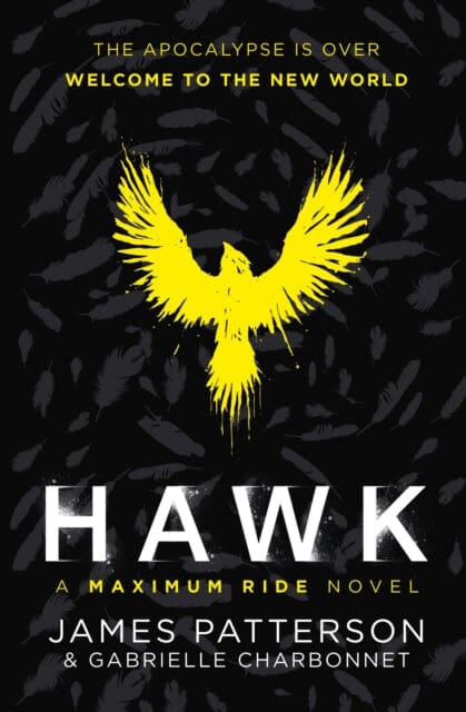 Hawk: A Maximum Ride Novel  (Hawk 1) by James Patterson