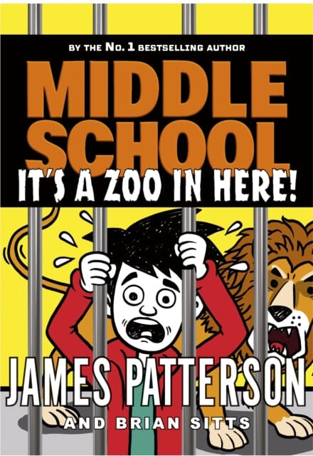 Middle School: It's a Zoo in Here  (Middle School 14) by James Patterson