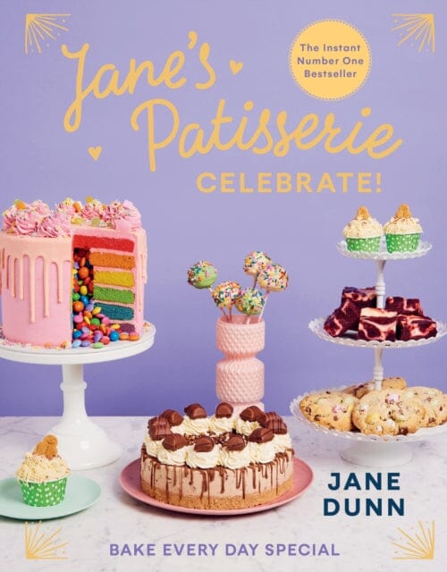 Jane's Patisserie Celebrate!  by Jane Dunn