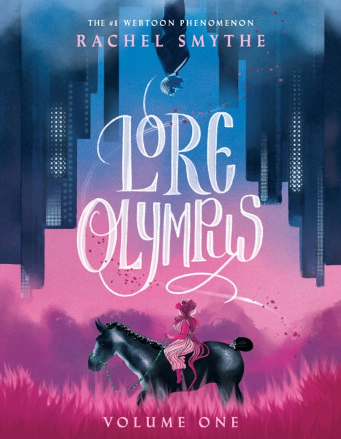 Lore Olympus: Books 1 by Rachel Smythe