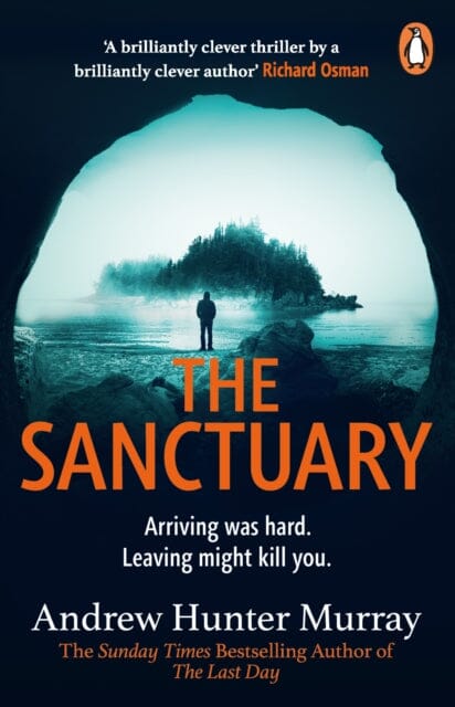 The Sanctuary : the gripping must-read thriller by the Sunday Times bestselling author by Andrew Hunter Murray