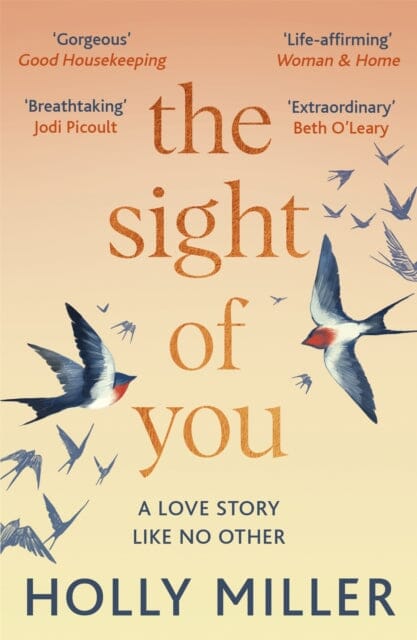 The Sight of You  by Holly Miller