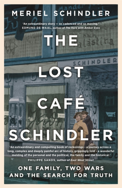 The Lost Cafe Schindler by Meriel Schindler