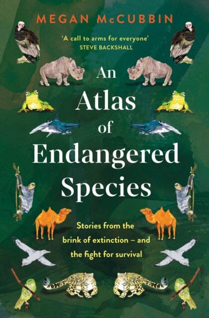 An Atlas of Endangered Species by Megan McCubbin