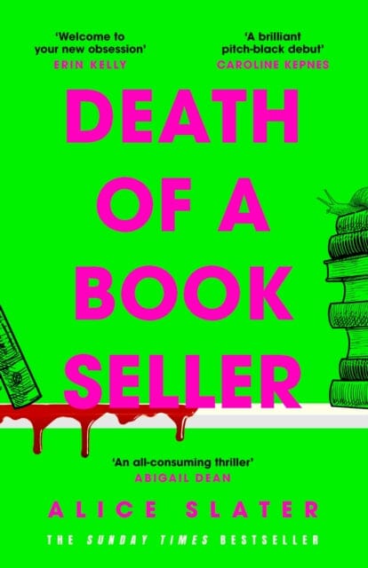 Death of a Bookseller : the instant and unmissable Sunday Times bestseller and one of the biggest debuts of 2023 by Alice Slater