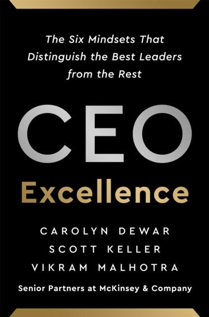 CEO Excellence  by Carolyn Dewar
