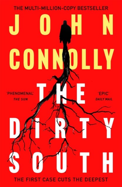 The Dirty South  by John Connolly