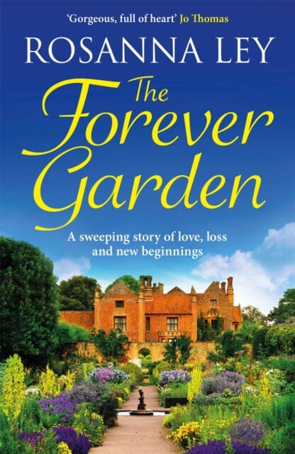 The Forever Garden by Rosanna Ley