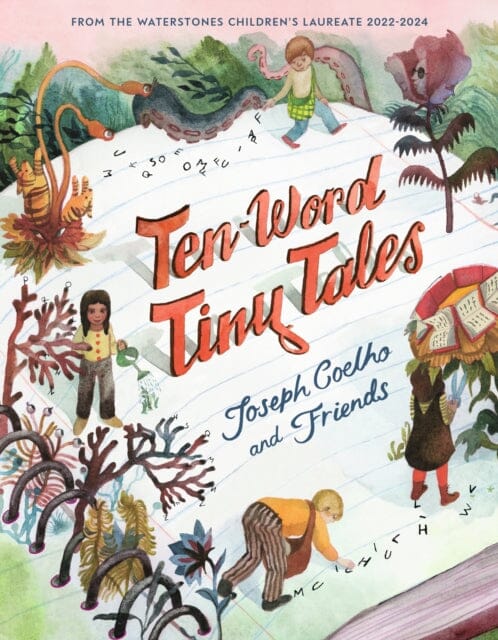 Ten-Word Tiny Tales by Joseph Coelho