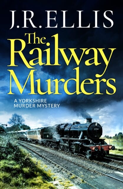 The Railway Murders by J. R. Ellis