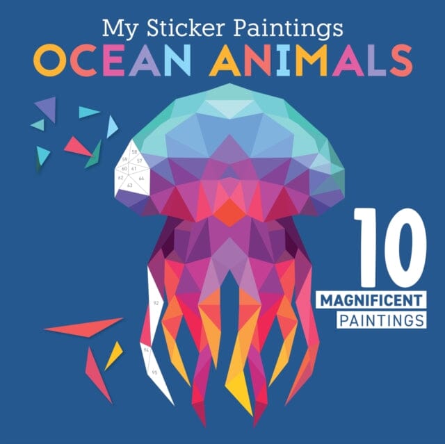 My Sticker Paintings: Ocean Animals : 10 Magnificent Paintings by  Clorophyl Editions