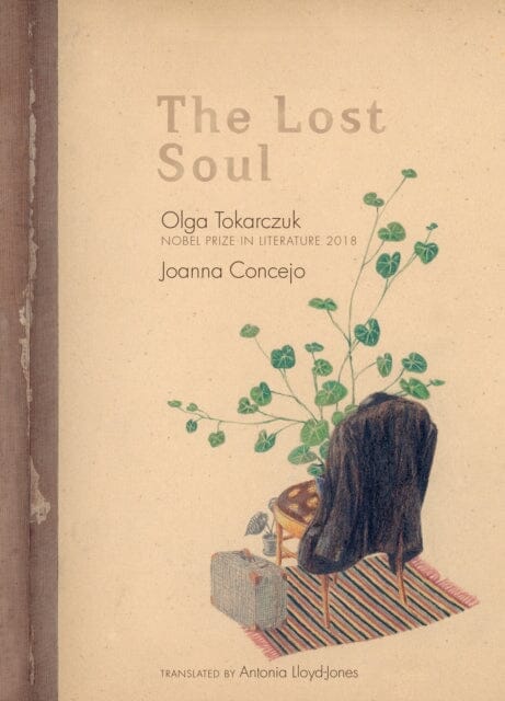 The Lost Soul by Olga Tokarczuk