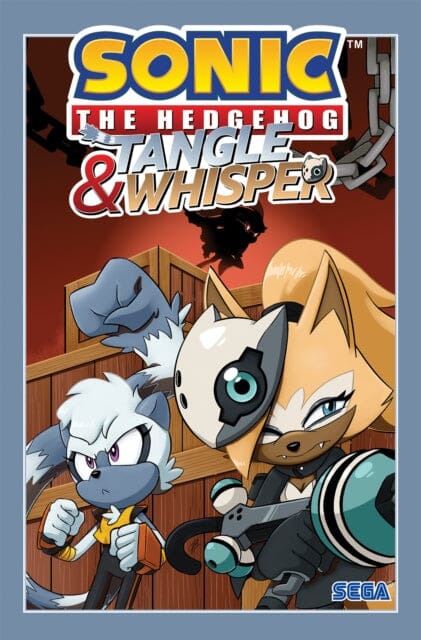 Sonic the Hedgehog: Tangle and Whisper by Ian Flynn