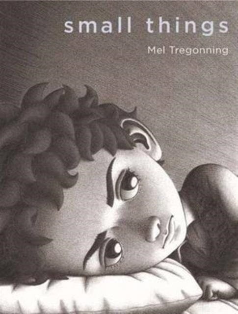 Small Things by Mel Tregonning