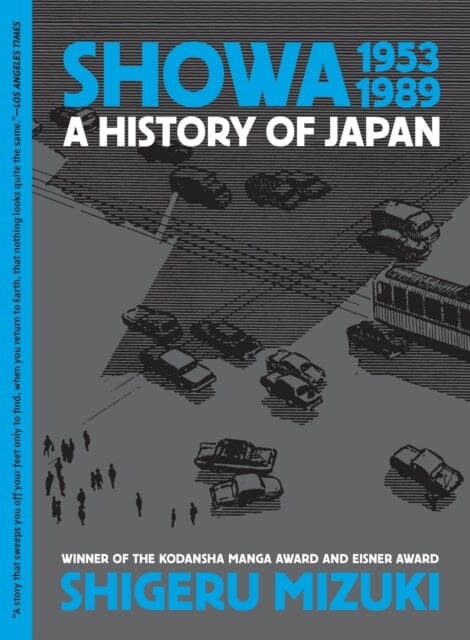 Showa 1953-1989 : A History of Japan by Shigeru Mizuki