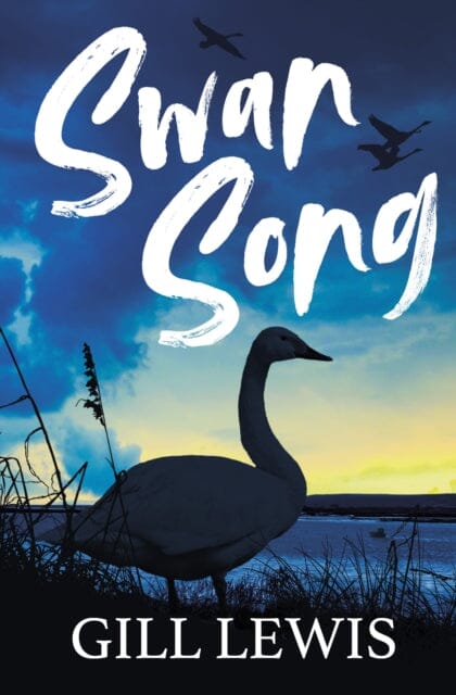 Swan Song by Gill Lewis