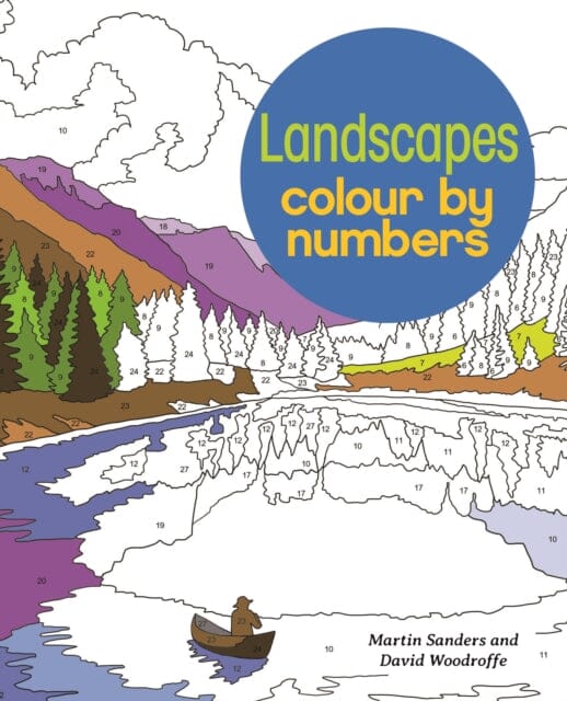Landscapes Colour by Numbers by David Woodroffe