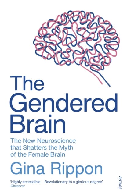 The Gendered Brain  by Gina Rippon