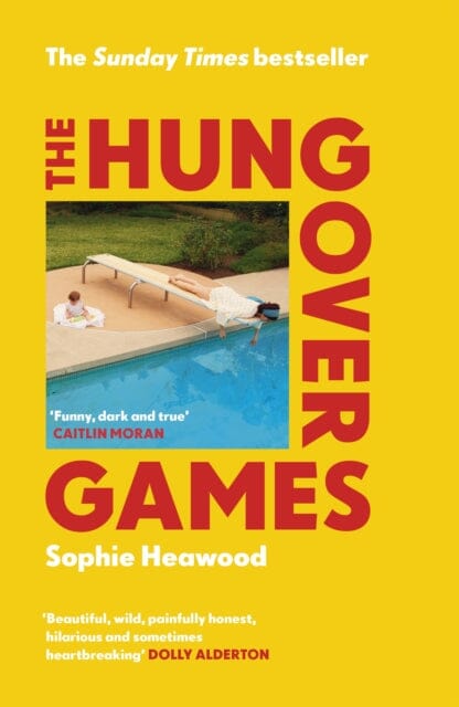 The Hungover Games  by Sophie Heawood