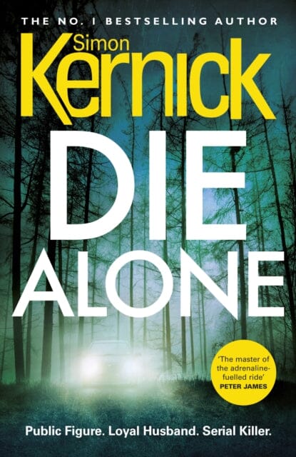 Die Alone  by Simon Kernick
