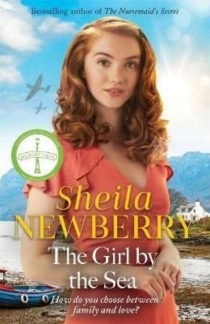 The Girl by the Sea: A nostalgic WWII tale by the Queen of Family Saga by Sheila Everett