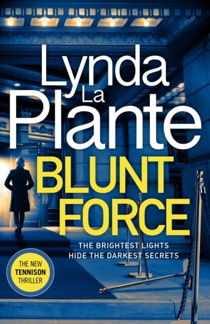 Blunt Force  by Lynda La Plante