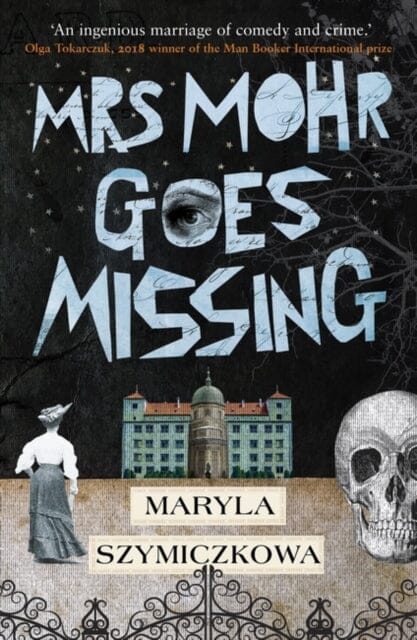 Mrs Mohr Goes Missing  by Maryla Szymiczkowa