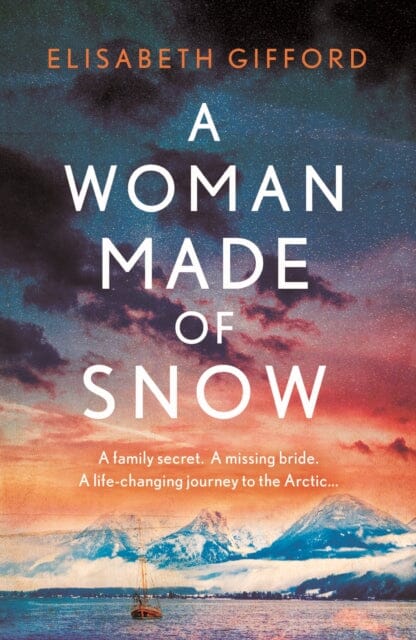 A Woman Made of Snow by Elisabeth Gifford