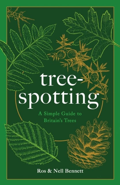 Tree-spotting : A Simple Guide to Britain's Trees