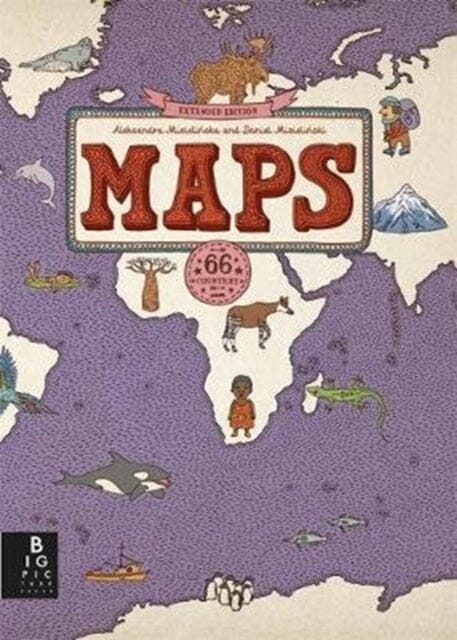 MAPS: Deluxe Edition by Aleksandra and Daniel Mizielinski