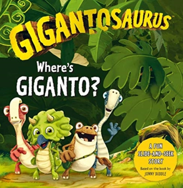 Gigantosaurus: Where's Giganto?