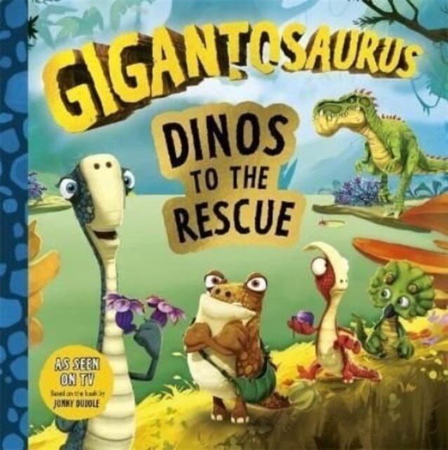 Gigantosaurus - Dinos to the Rescue  by Cyber Group Studios