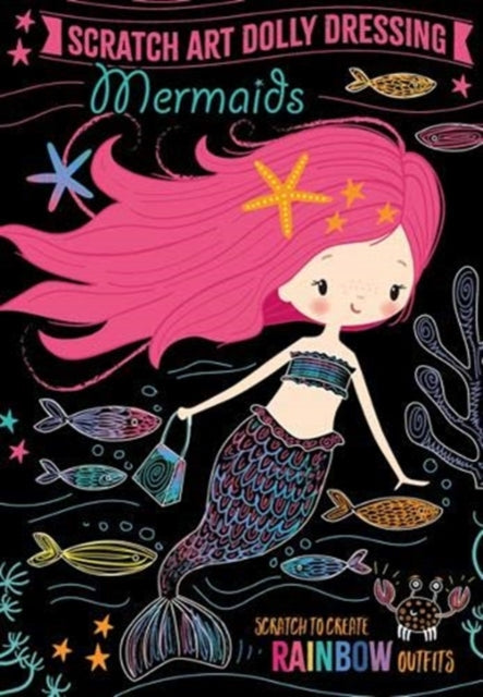 Scratch Art Dolly Dressing: Mermaids by Bookoli Limited