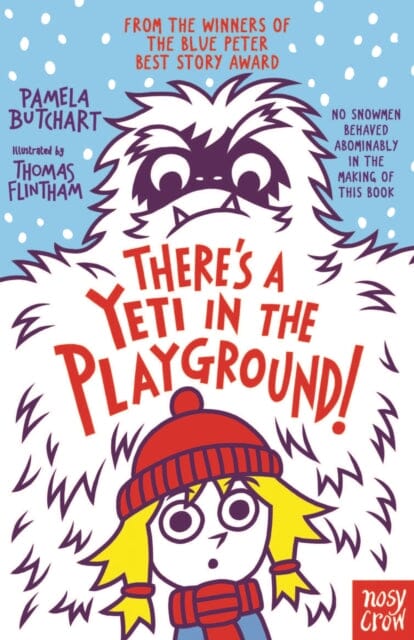 There's A Yeti In The Playground! by Pamela Butchart