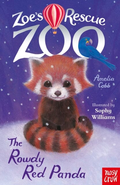 Zoe's Rescue Zoo: The Rowdy Red Panda by Amelia Cobb