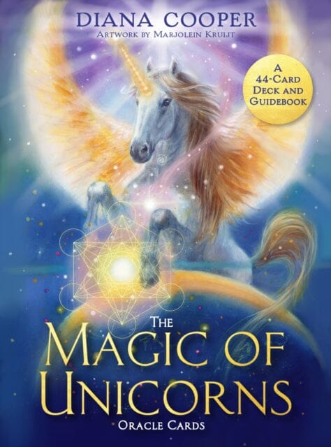 The Magic of Unicorns Oracle Cards: A 44-Card Deck and Guidebook by Diana Cooper