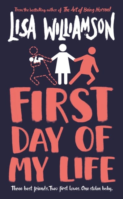 First Day of My Life by Lisa Williamson