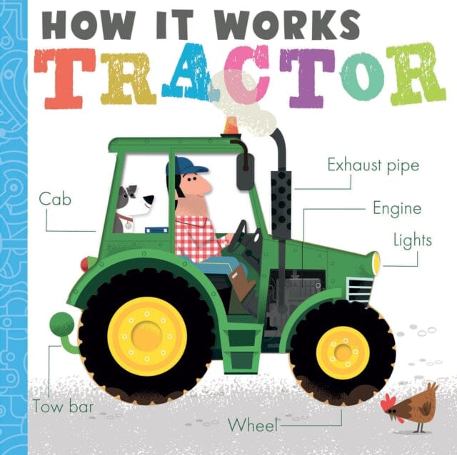 How it Works: Tractor by Amelia Hepworth