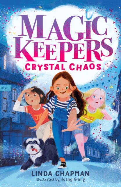 Magic Keepers: Crystal Chaos by Linda Chapman