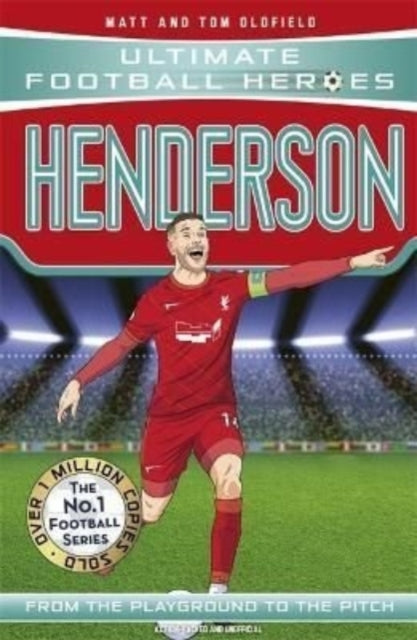 Henderson (Ultimate Football Heroes - The No.1 football series) by Matt & Tom Oldfield