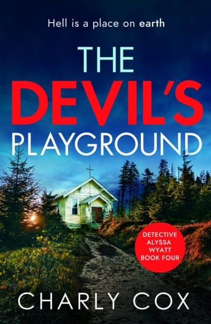 The Devil's Playground : An addictive crime thriller and mystery novel packed with twists by Charly Cox