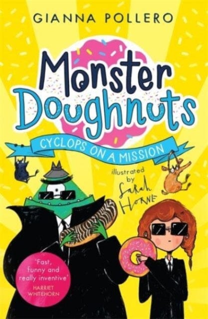 Cyclops on a Mission (Monster Doughnuts 2) by Gianna Pollero